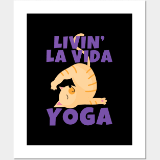 Livin' La Vida Yoga Cat Posters and Art